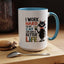Humor Mug - I Work Hard So My Cat