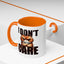 Humor Mug - I Don't Care