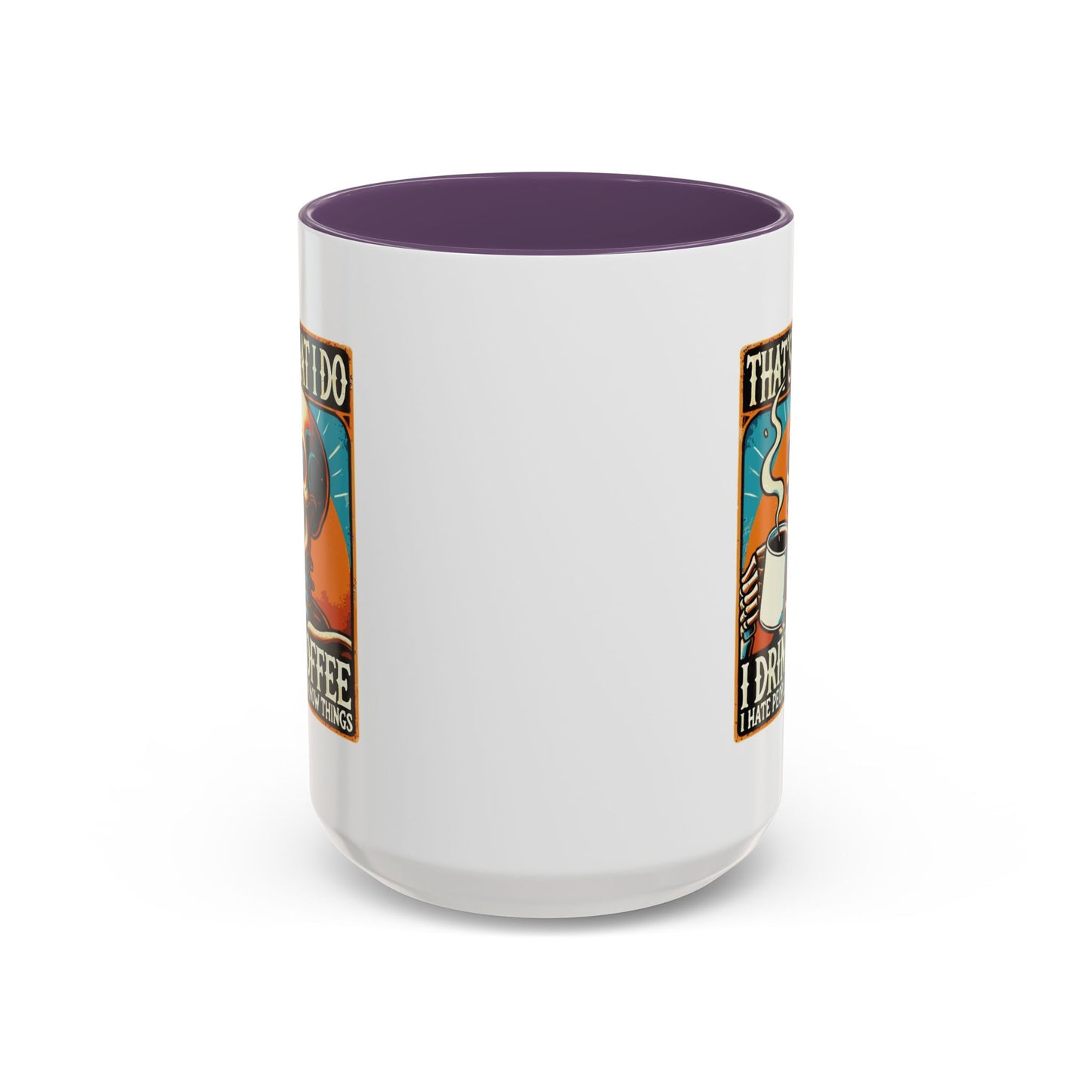 Office Mug - That's What I Do