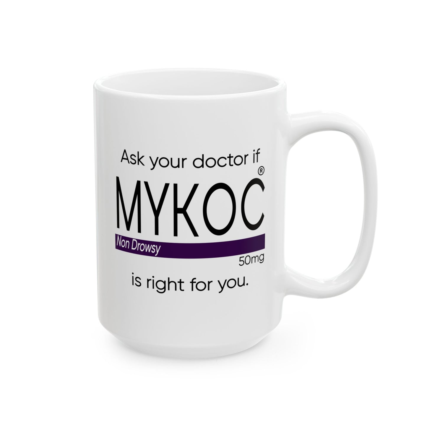 Adult Mug - Ask Your Doctor