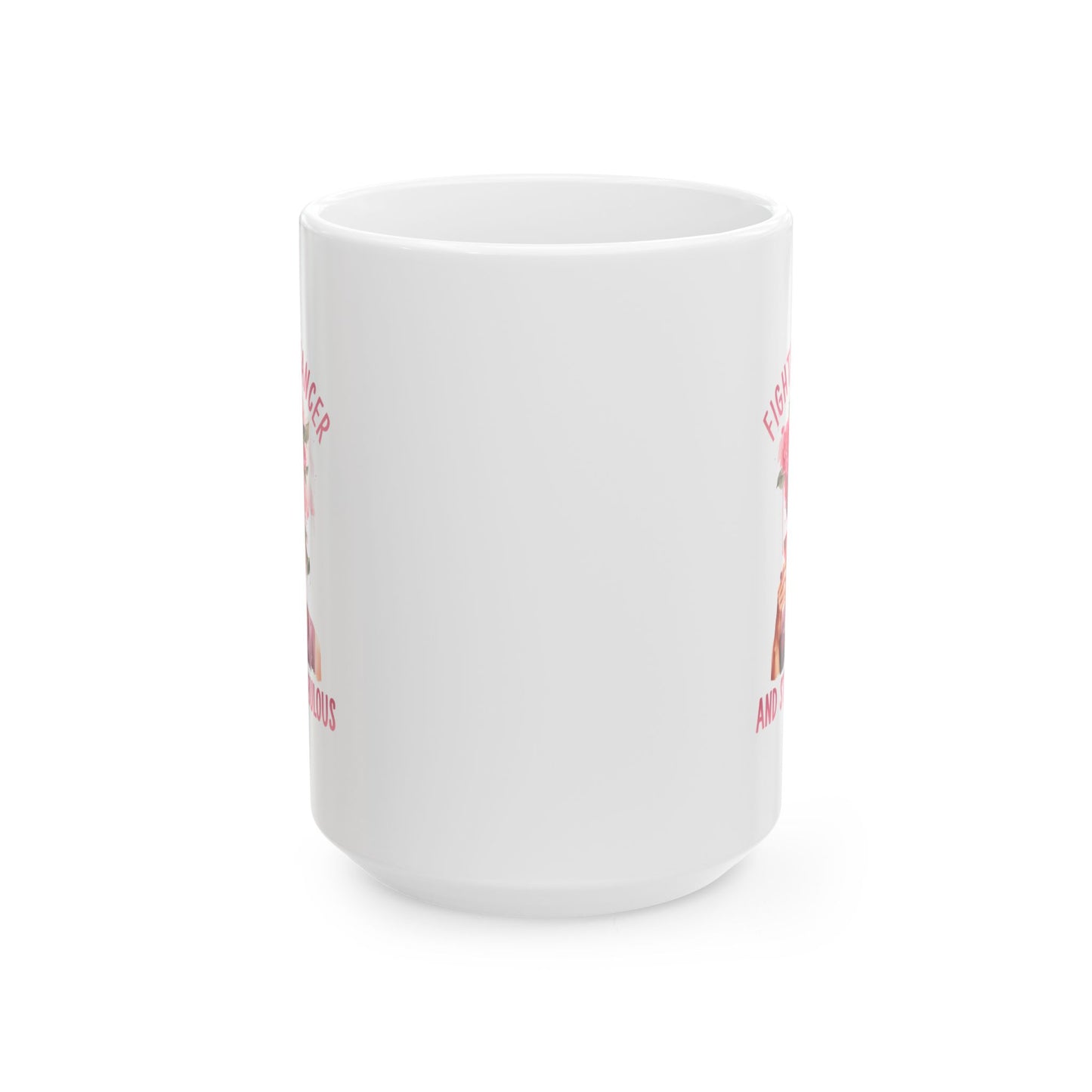Support Mug - Still Fabulous