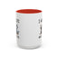 Humor Mug - I Have Cats None of Them Love Me