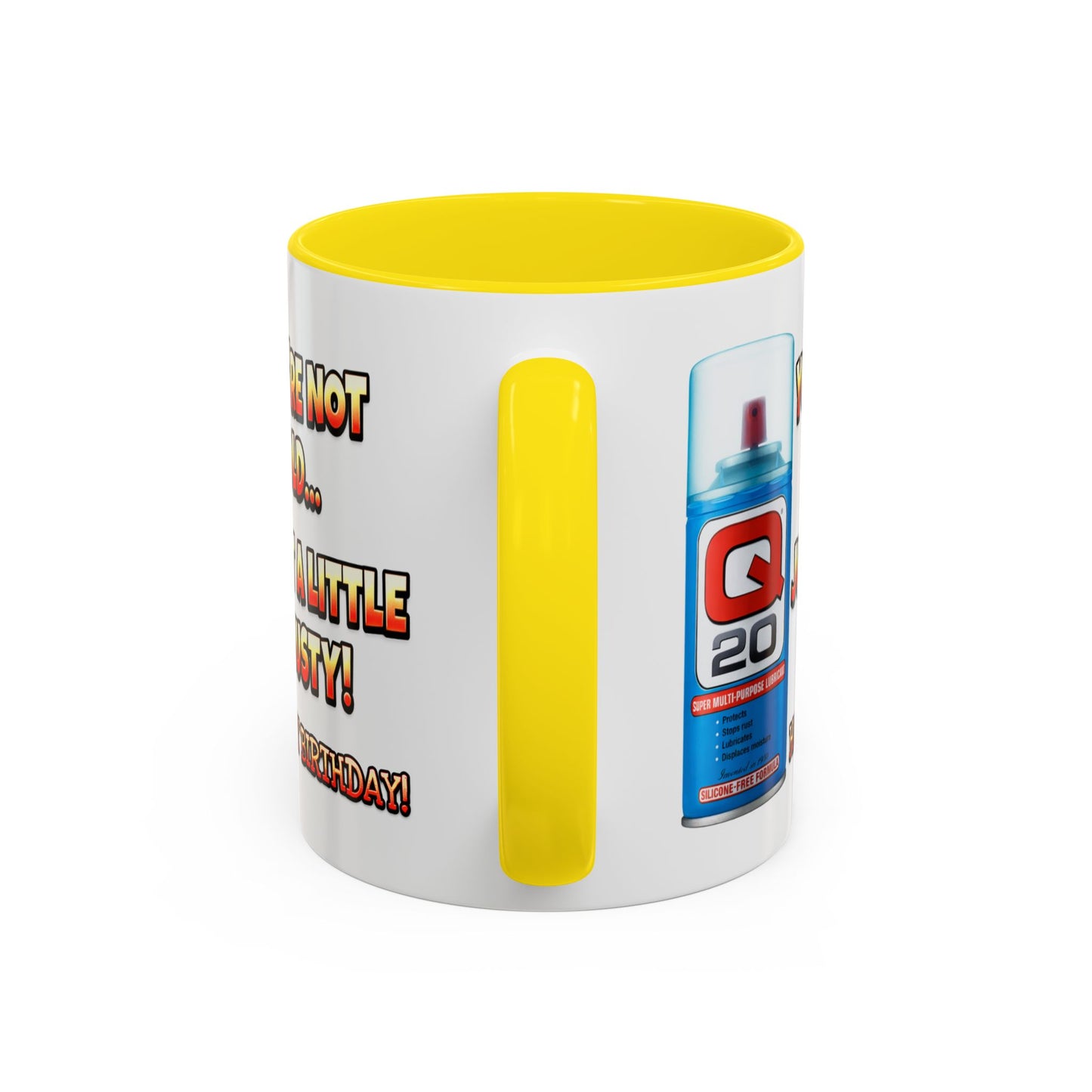 Birthday Mug - You're Not Old