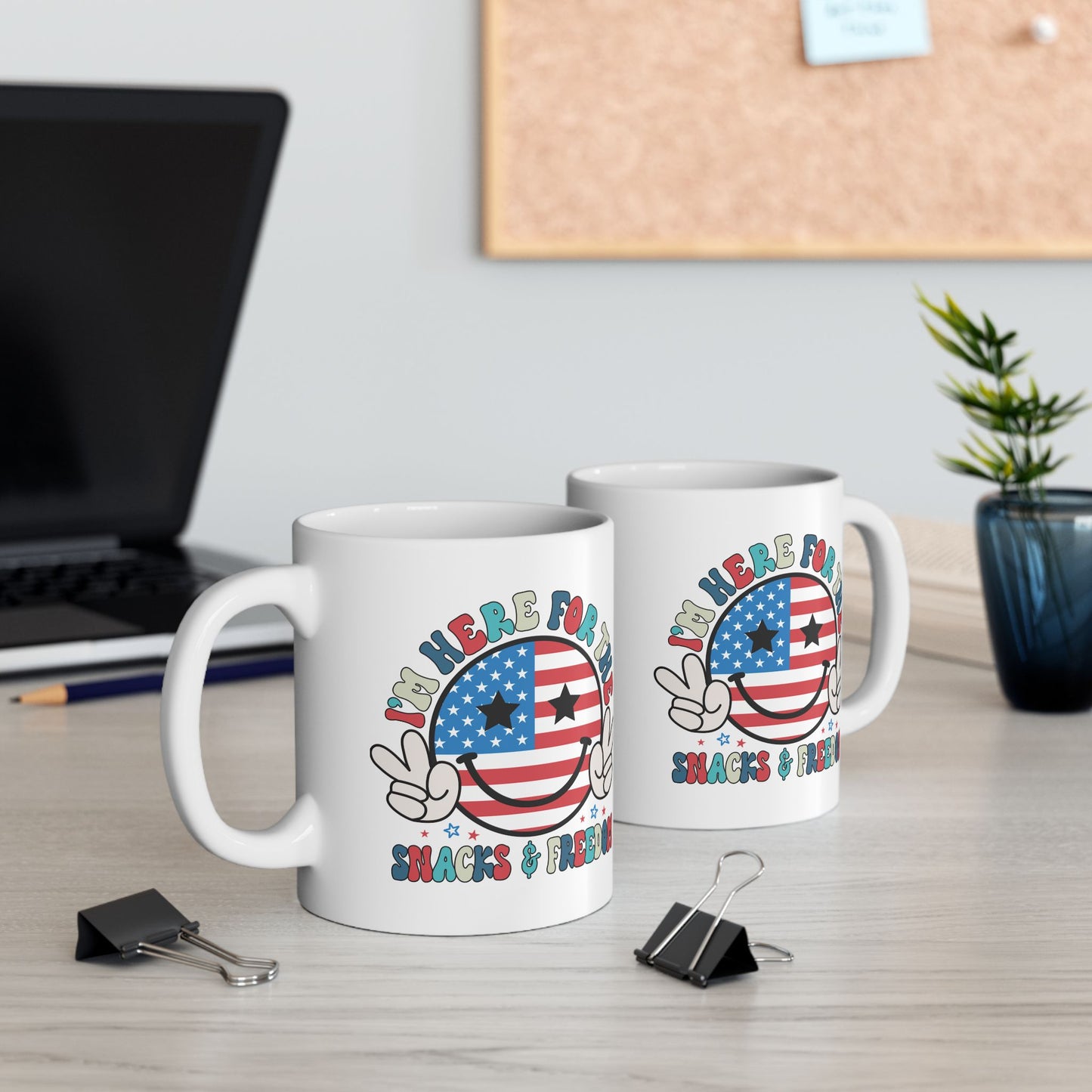 4th of July Mug - I'm Here for the Snacks and Freedom