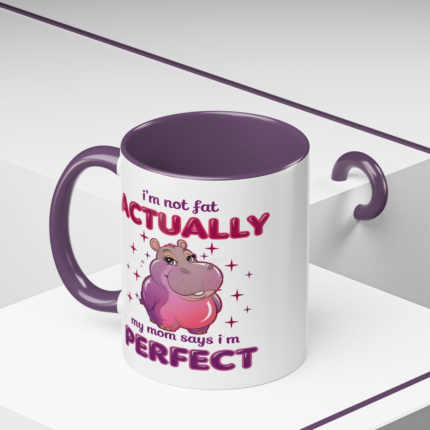 Humor Mug - I'm Not Fat