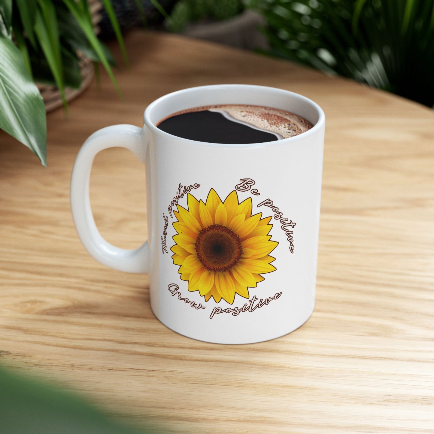 Wellness Mug - Think Positive Be Positive Grow Positive
