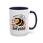 Wellness Mug - You Are Bee-utiful