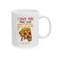 Annaversary Mug - I Love You More Than Pizza ( almost )