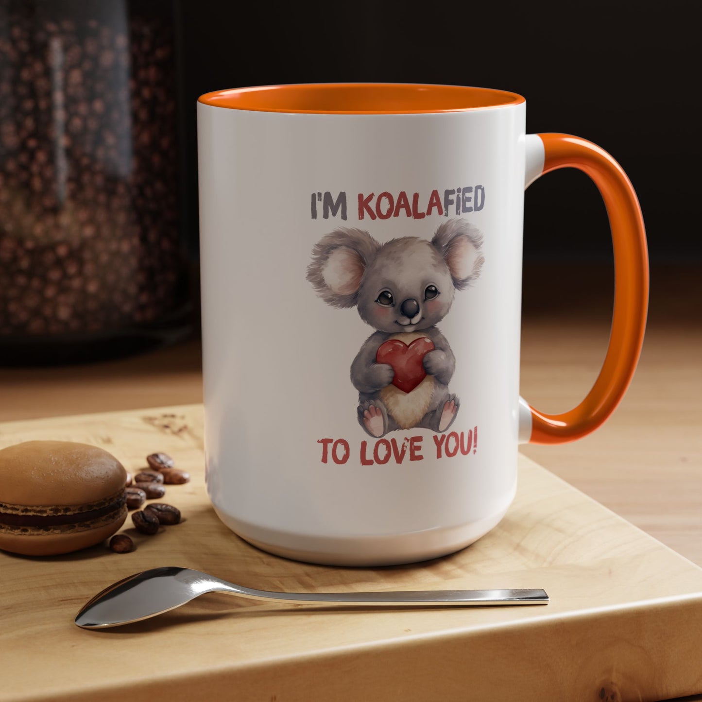 Valentine's Day Mug - I'm Koalafied To Love You