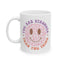 Motivation Mug - You Are Stronger Than You Think Smiley Face
