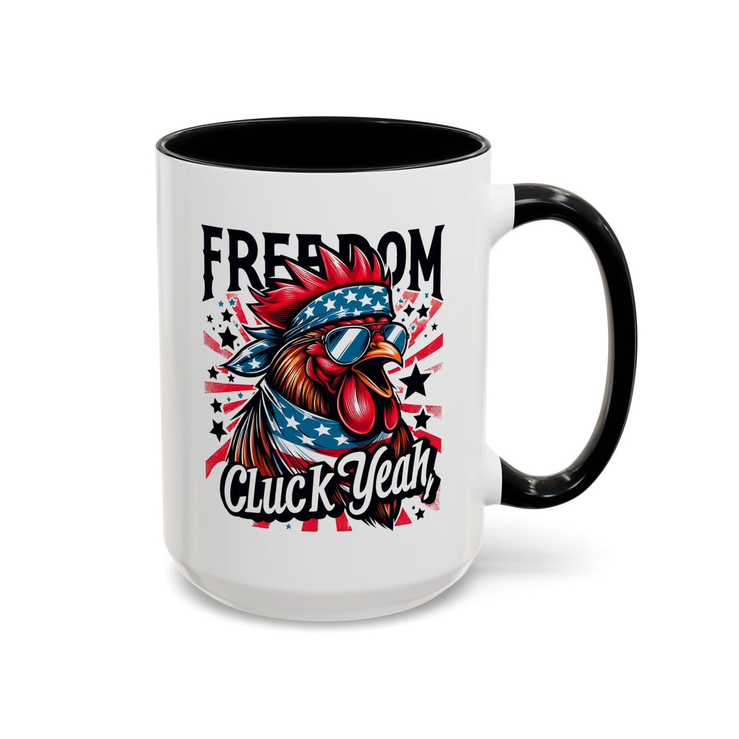 4th of July Mug - Freedom Cluck Yeah!