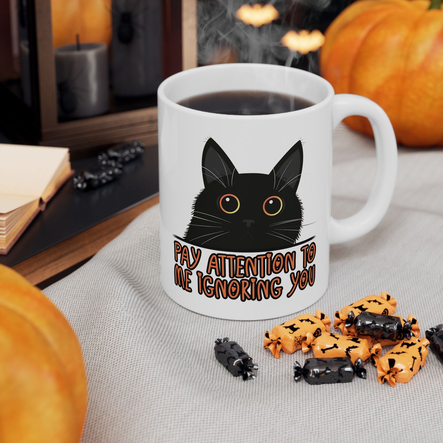 Humor Mug - Pay Attention to Me