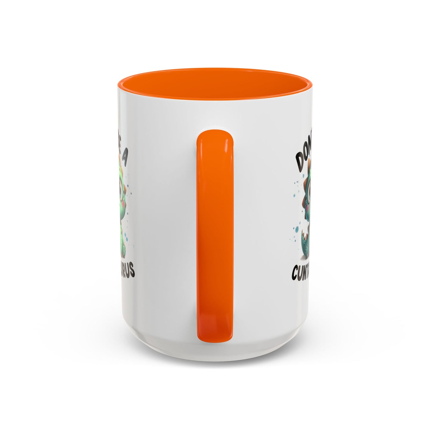 Humor Mug - Don't Be a Cuntasaurus