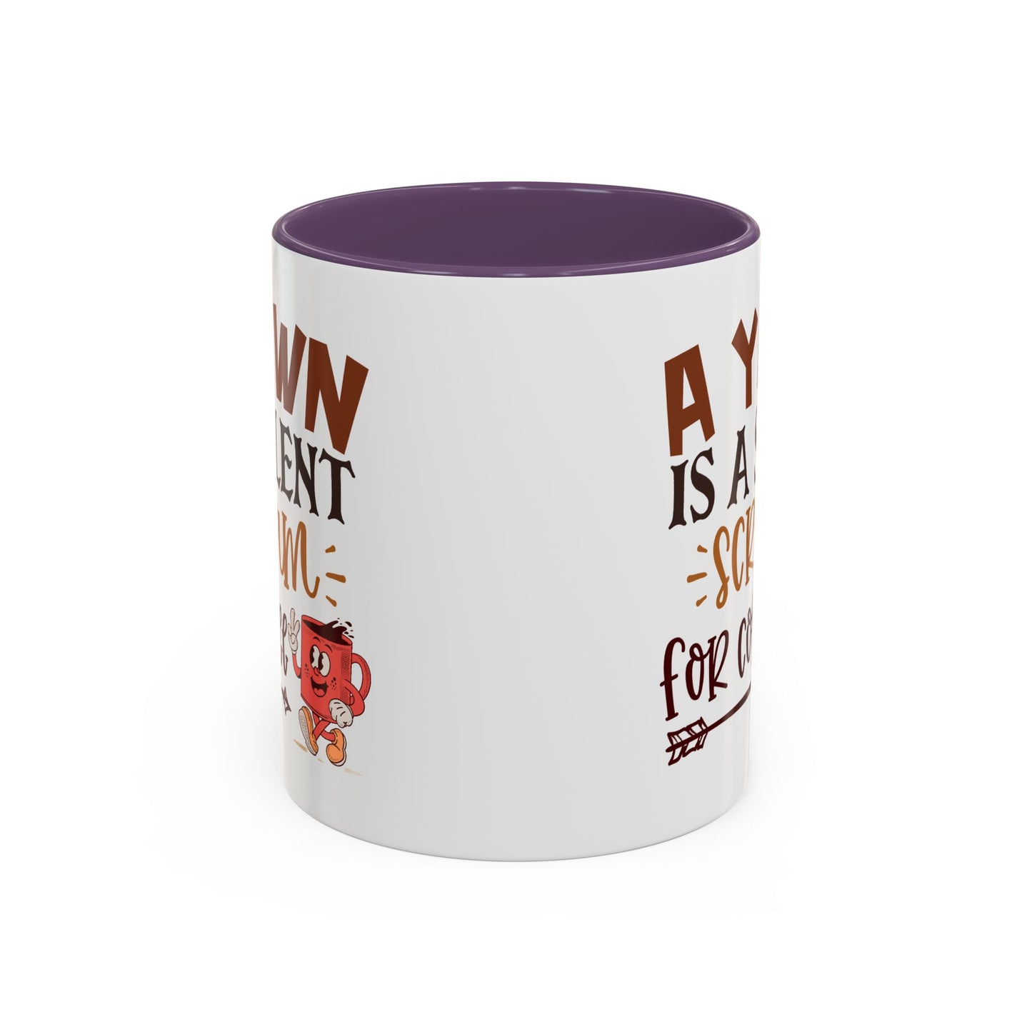Humor Mug - A Yawn is a Silent Scream