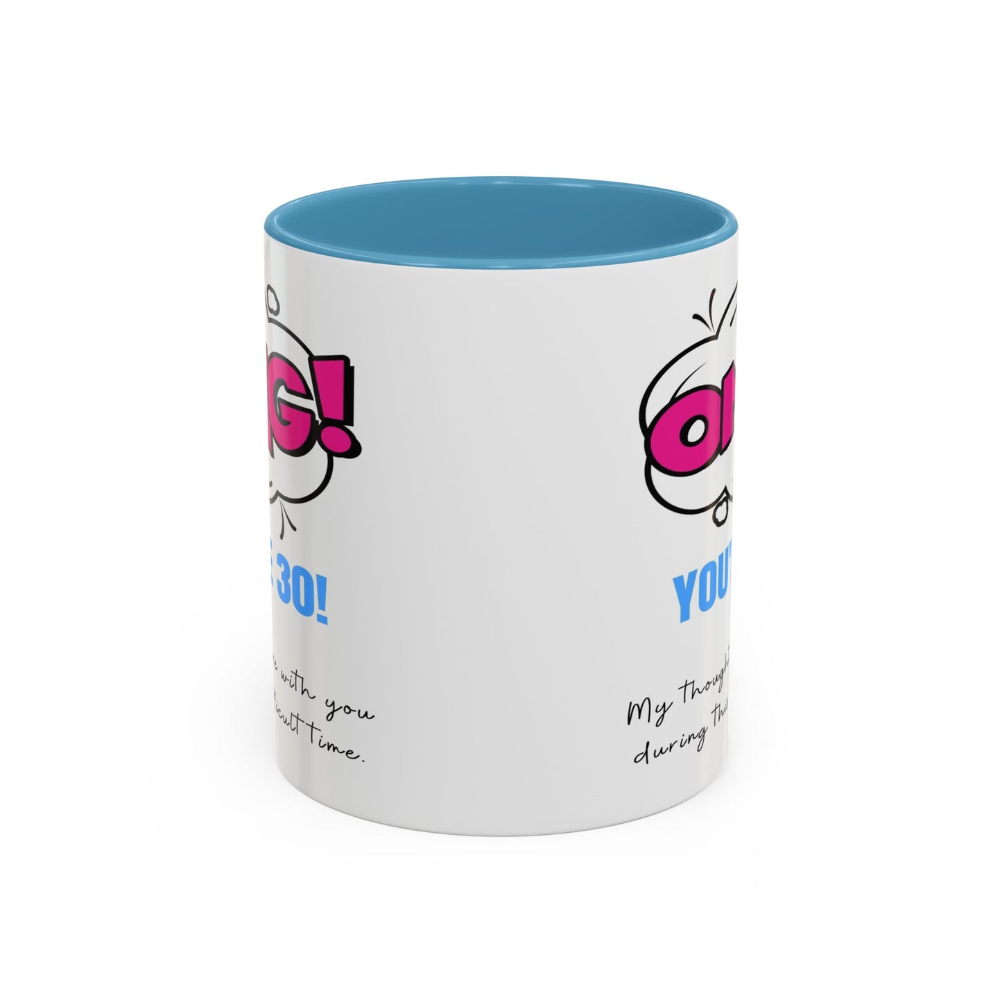 Birthday Mug - OMG! You're 30!