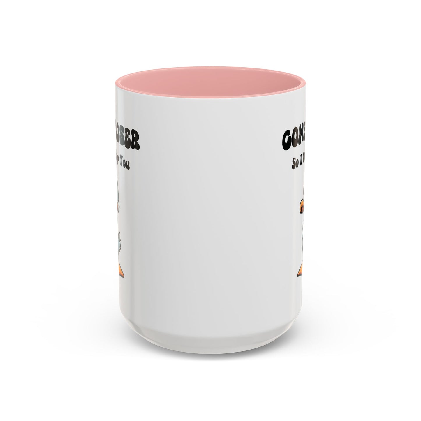 Office Mug - Come Closer