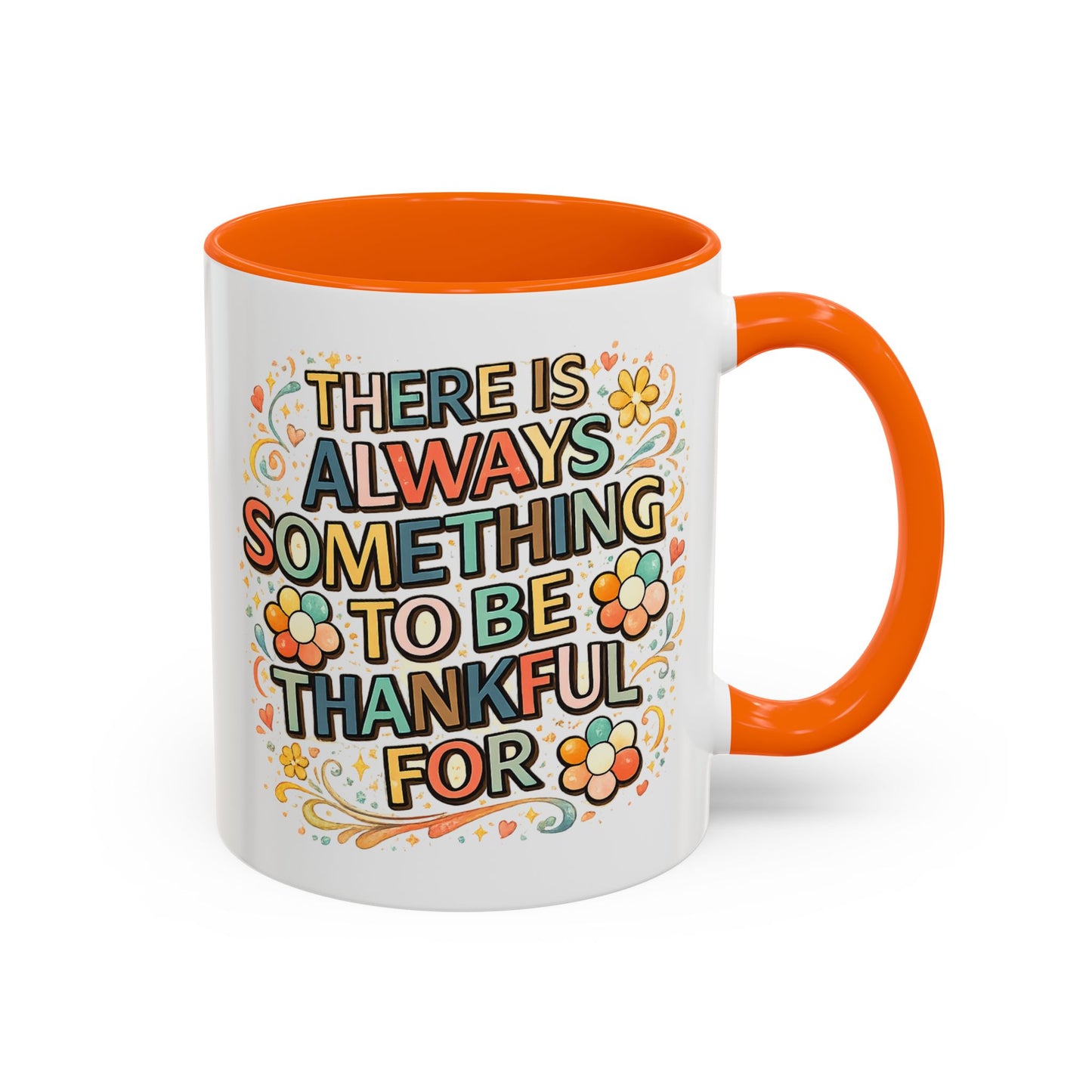 Wellness Mug - There is Always