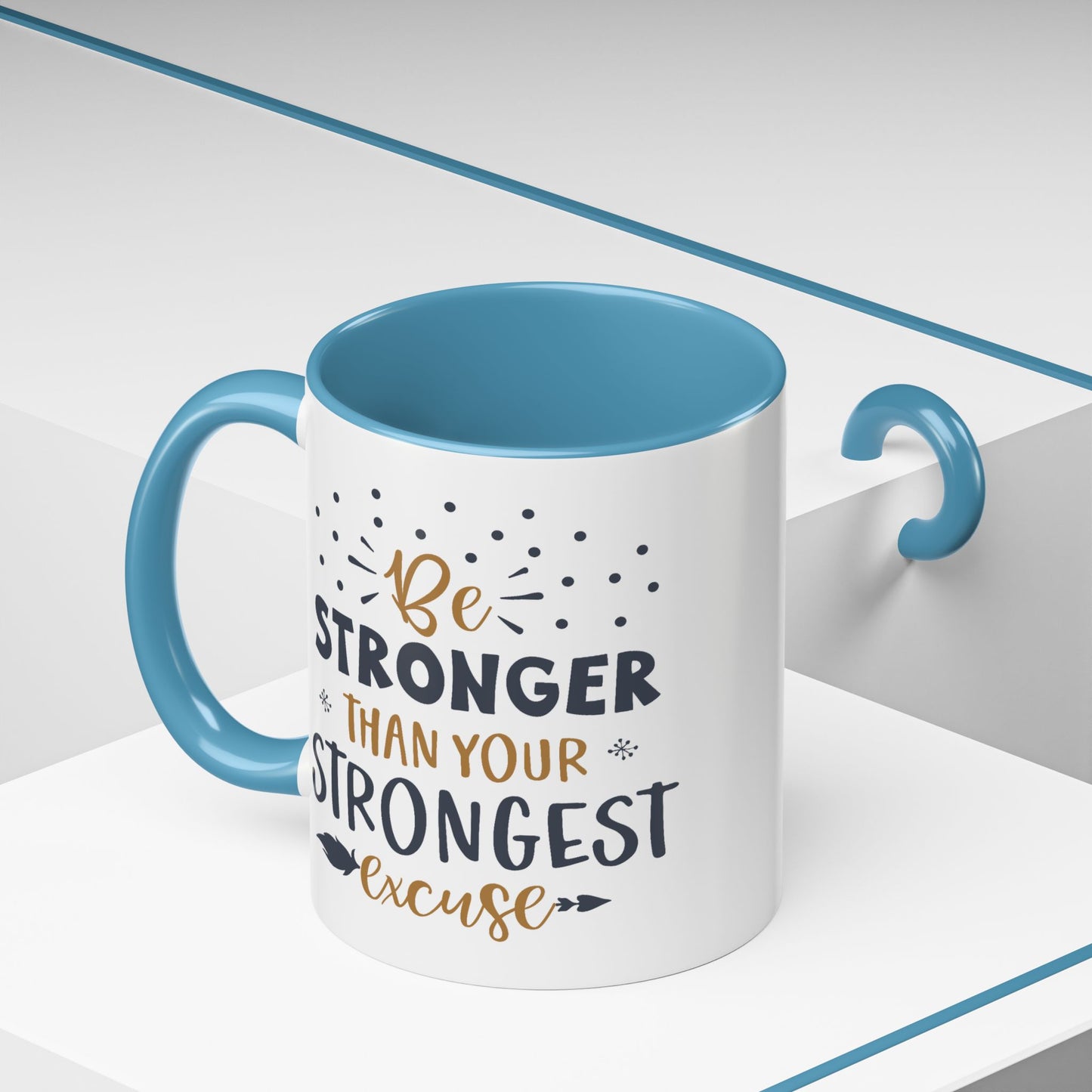 Motivational Mug - Be Stronger Than Your Strongest Excuse