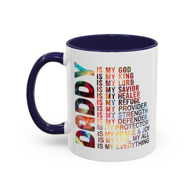 Father's Day Mug - Daddy is My Everthing