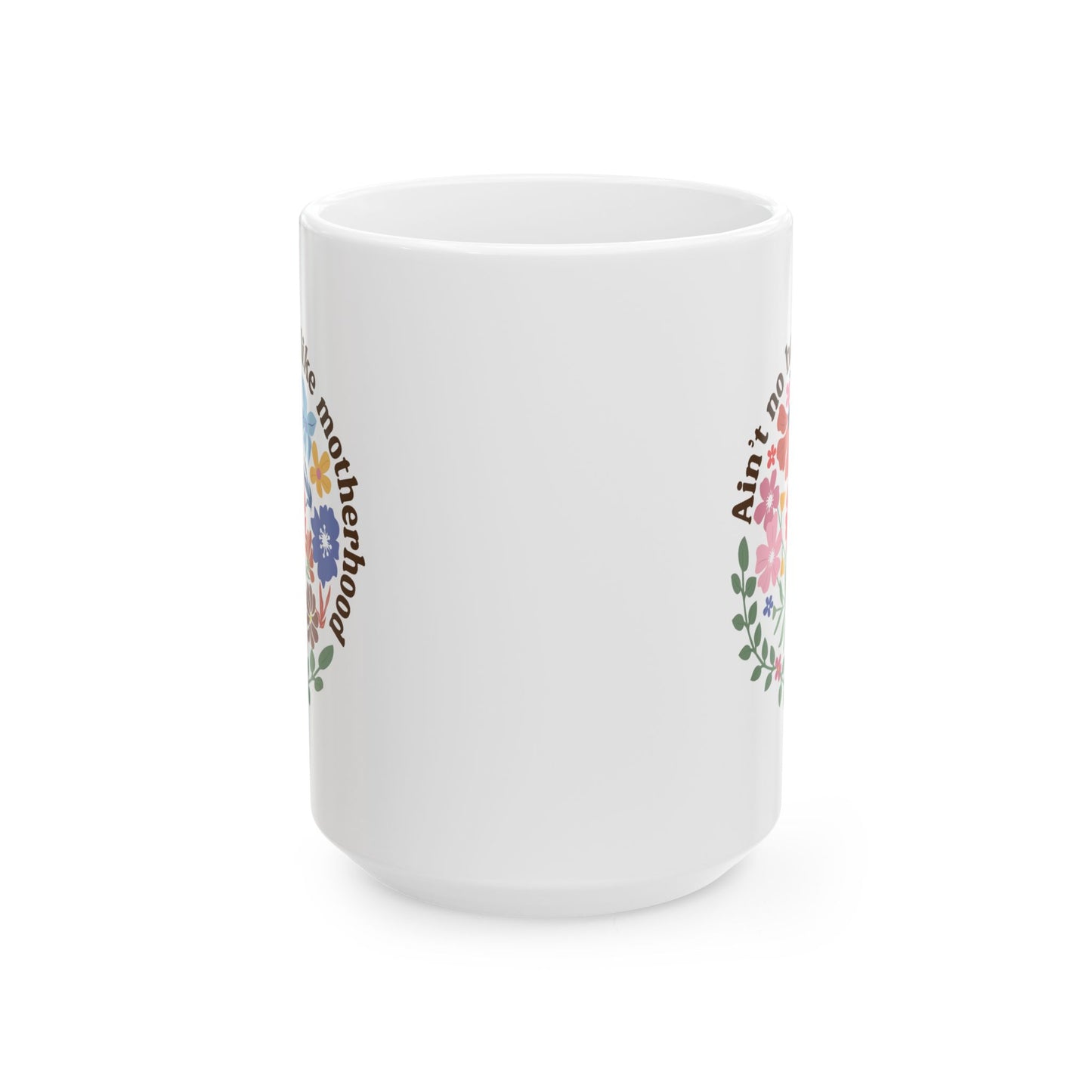 Humor Mug - Ain't No Hood Like Motherhood