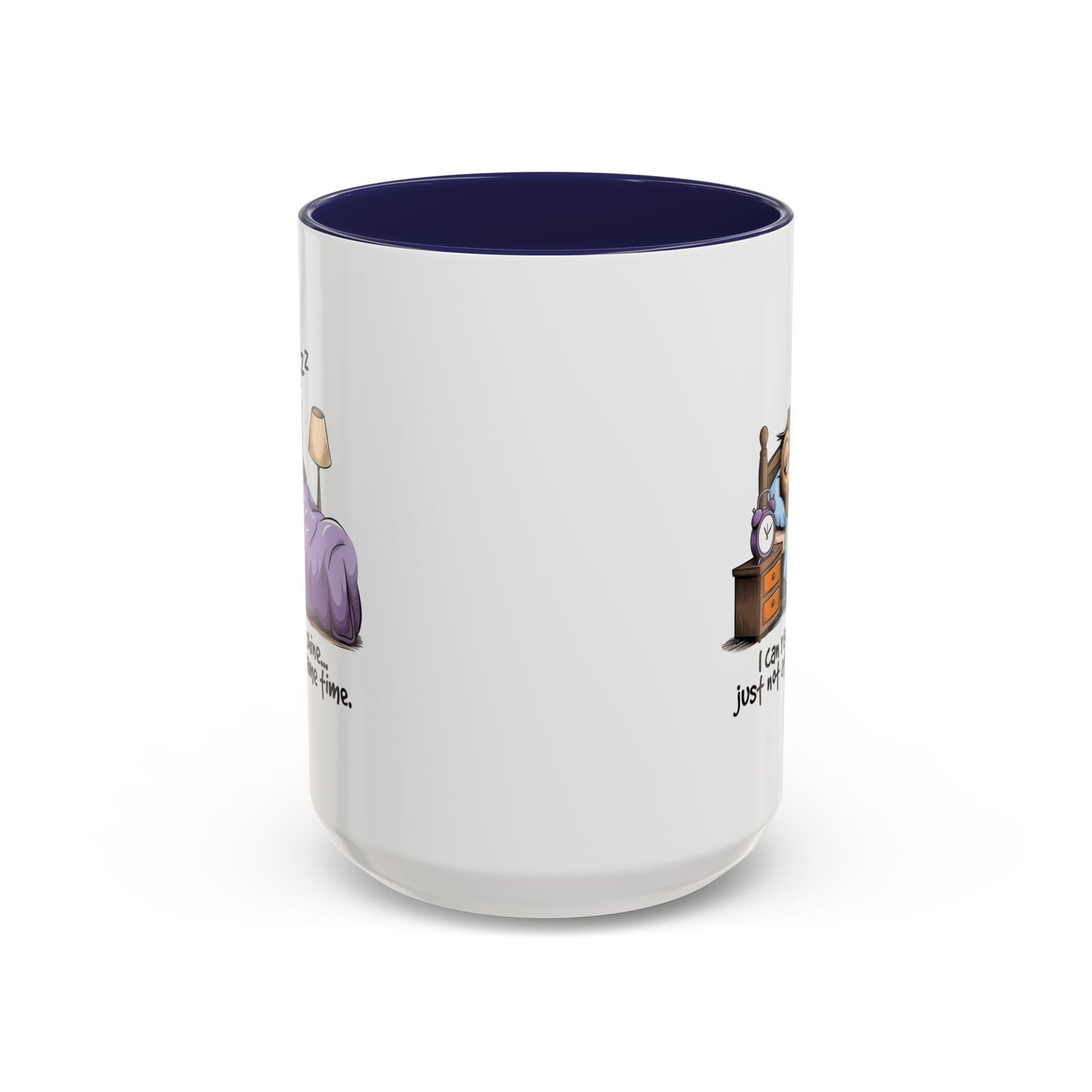 Humor Mug - I can Rise and Shine