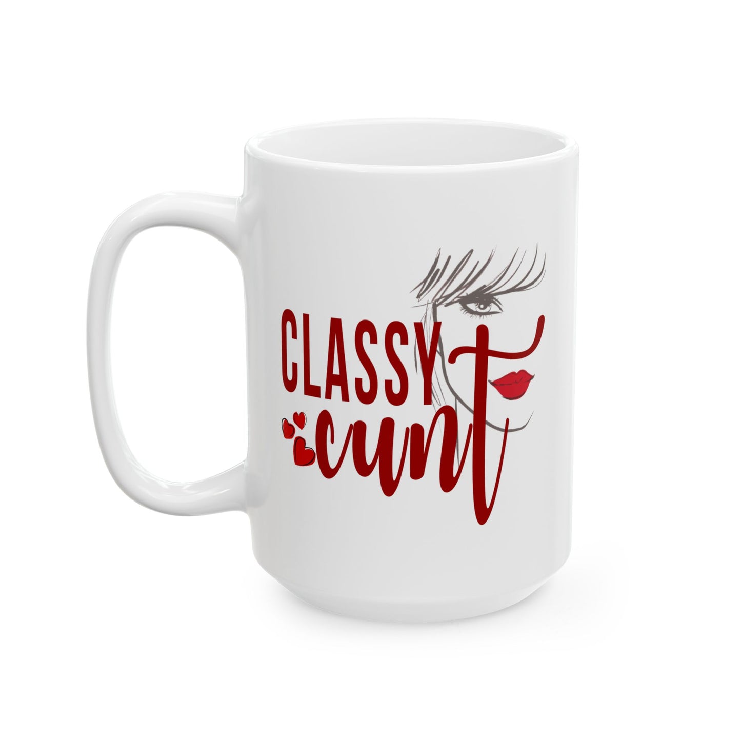 Adult Mug - Classy Cunt