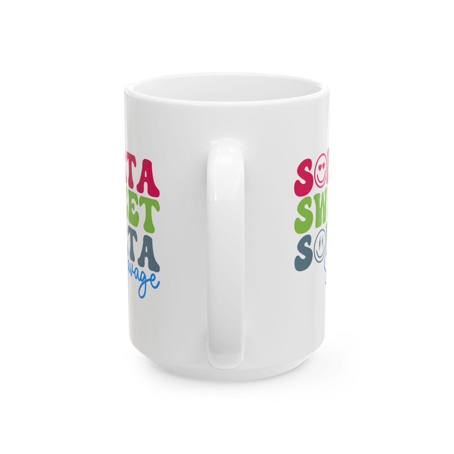 Humor Mug - Sorta Sweet Sorta Savage