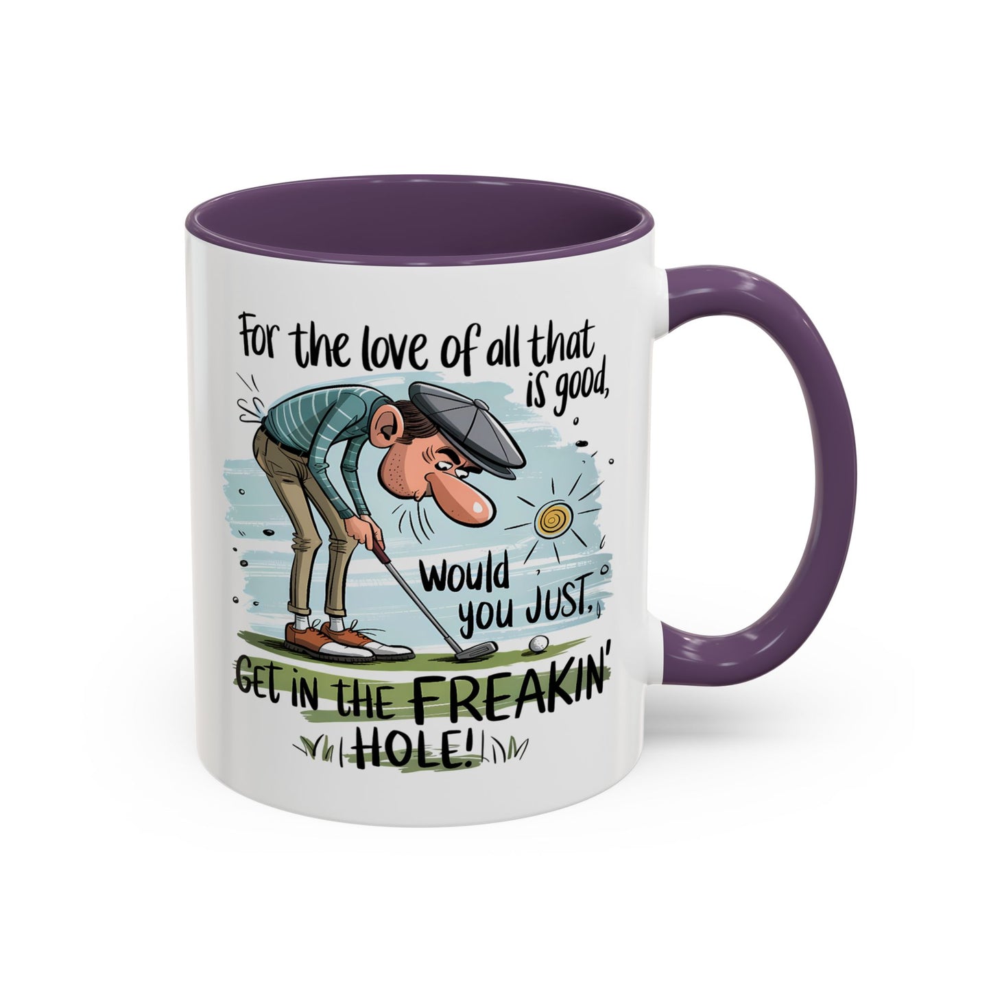 Humor Mug - For The Love of All