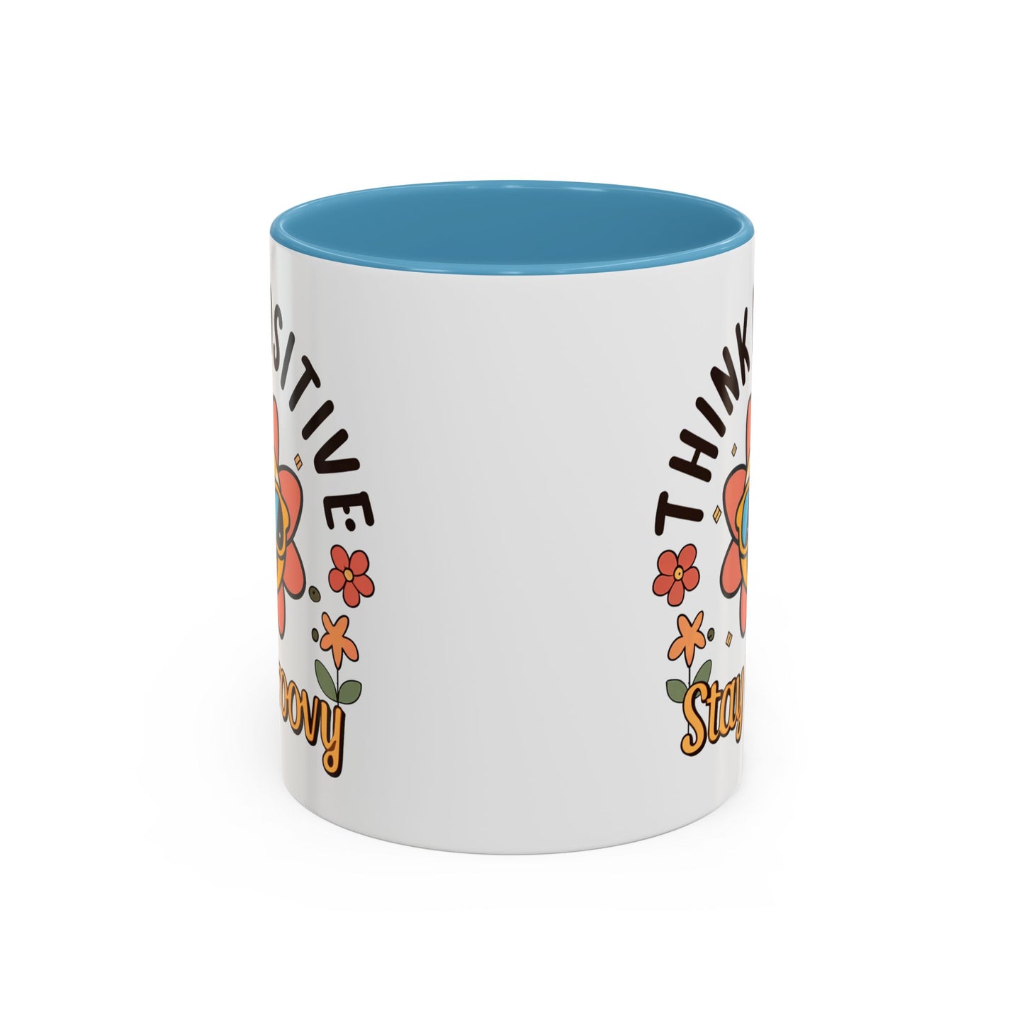 Wellness Mug - Think Positive Stay Groovy