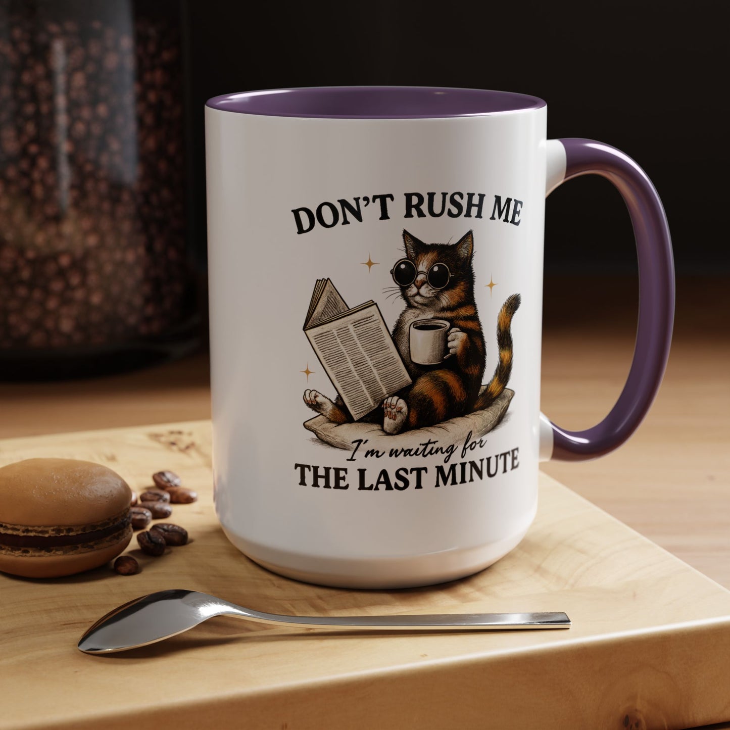 Animal Mug - Don't Rush Me  I'm Waiting For The Last Minute