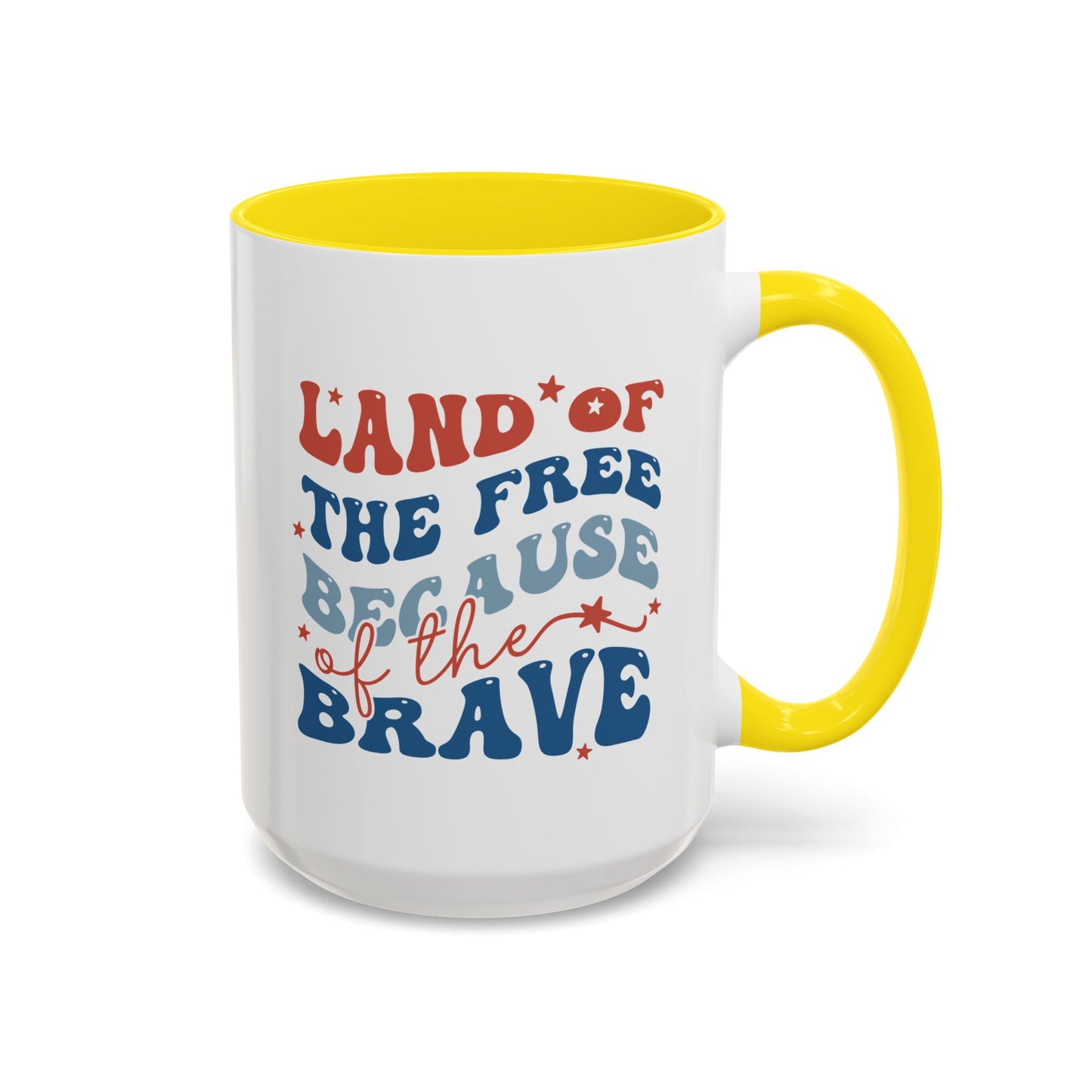 4th of July Mug - Land of The Free Because of The Brave
