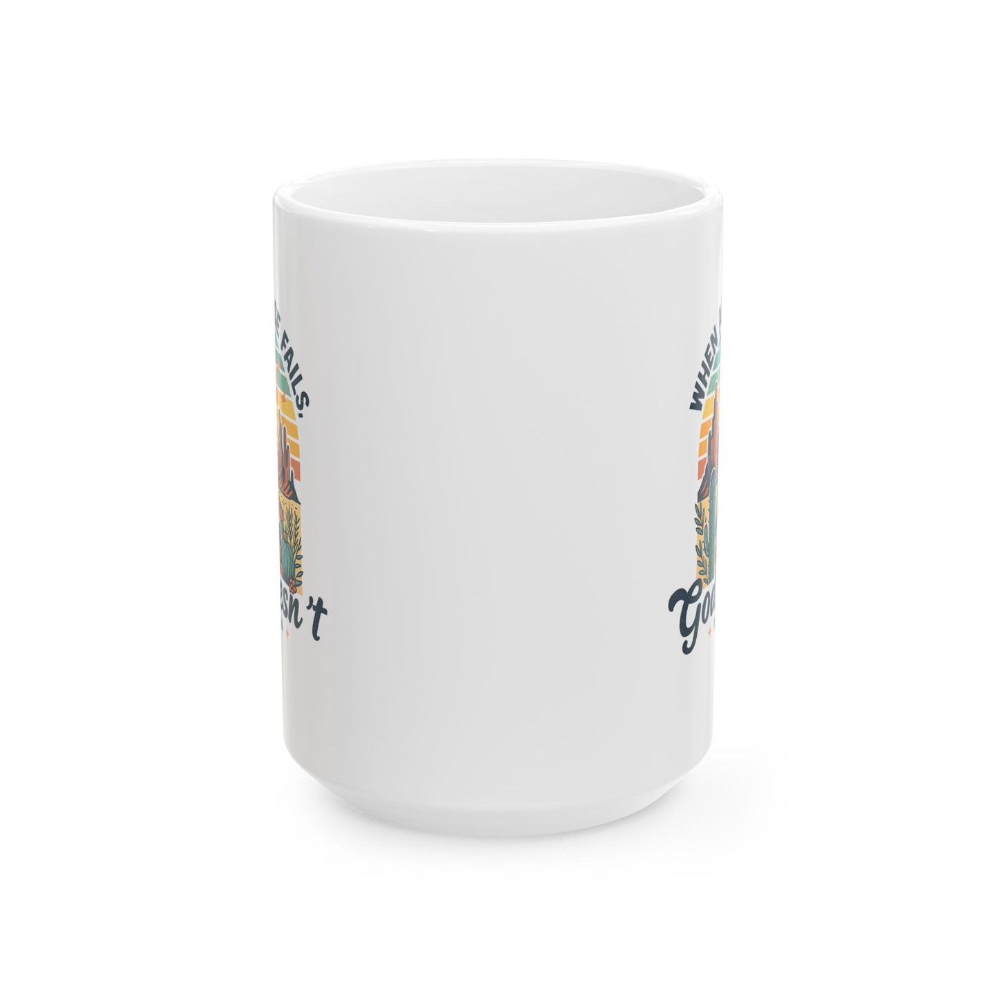 Religious Mug - When All Else Fails