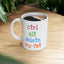 Humor Mug - Ctrl Alt Delete My Fat