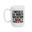 Humor Mug - I Need a Six Month Vacation