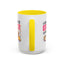Humor Mug - I Am Always Running Late