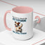 Animal Mug - I Was Told To Check My Attitude