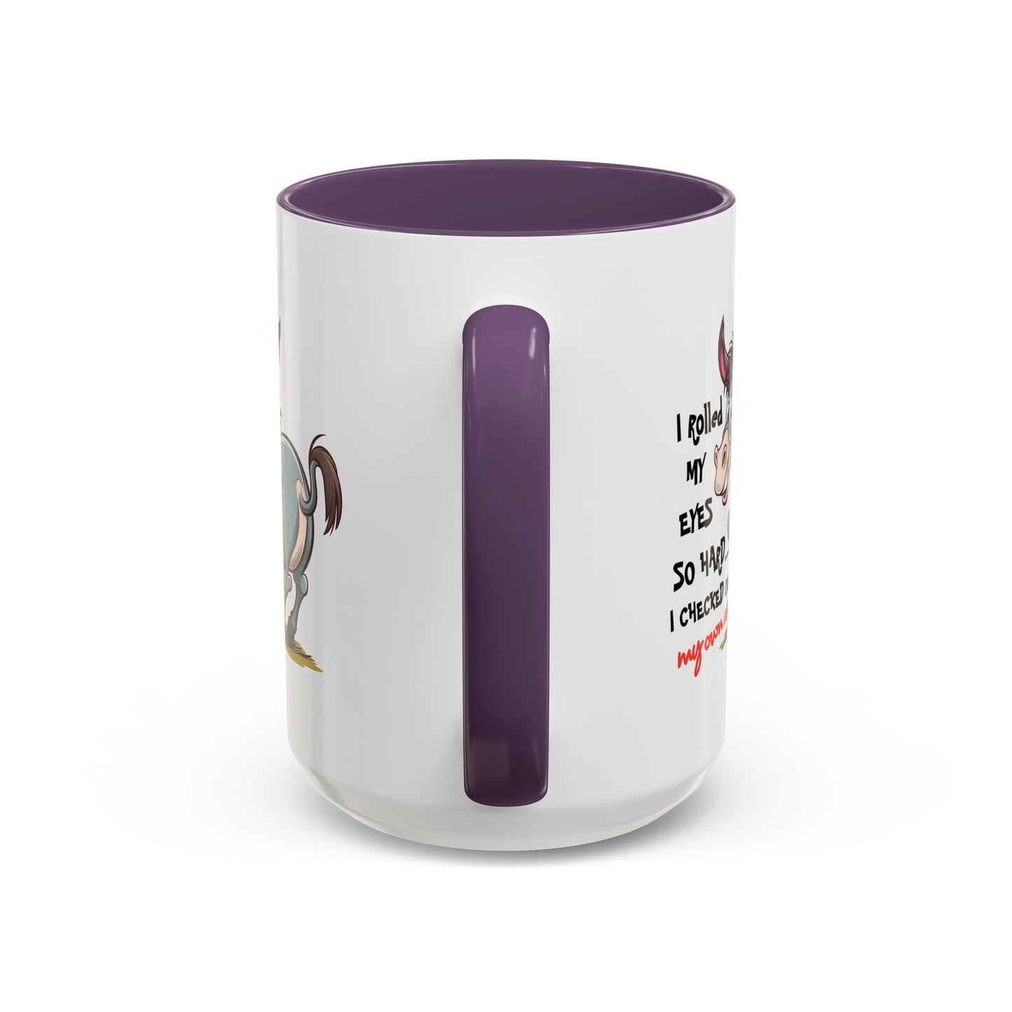 Adult Mug - I Rolled My Eyes So Hard