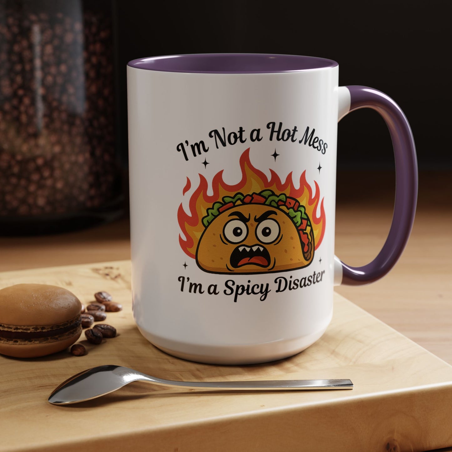 Humor Mug - I'm Not a Hot Mess
