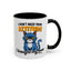 Humor Mug - I Don't Need Your Attitude