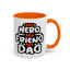 Father's Day Mug - My Hero