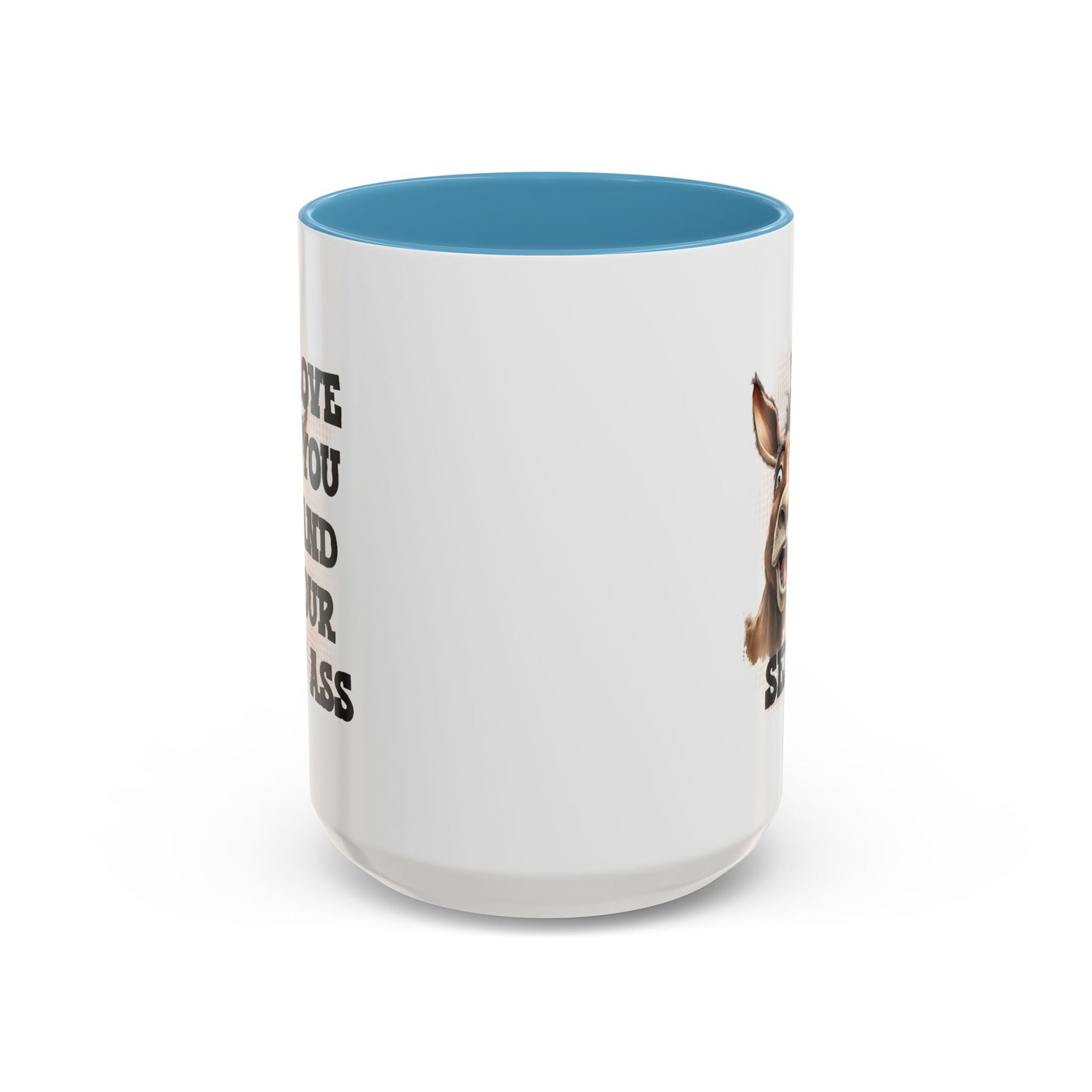 Valentine's Day Mug - I Love You Ass