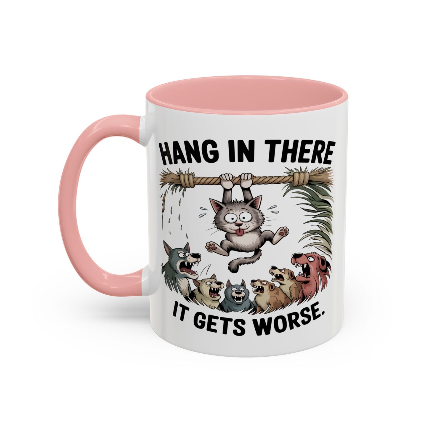 Humor Mug - Hang In There