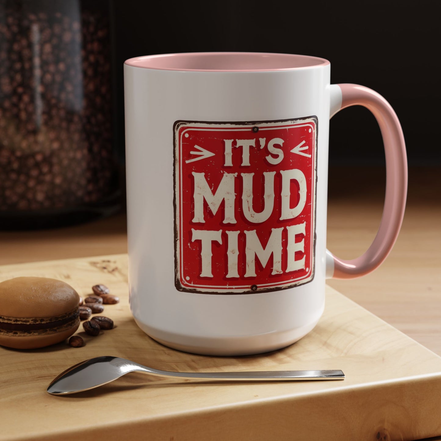 Adventure Mug - It's Mud Time