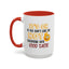 Humor Mug - It's Ok If You Don't Like Me