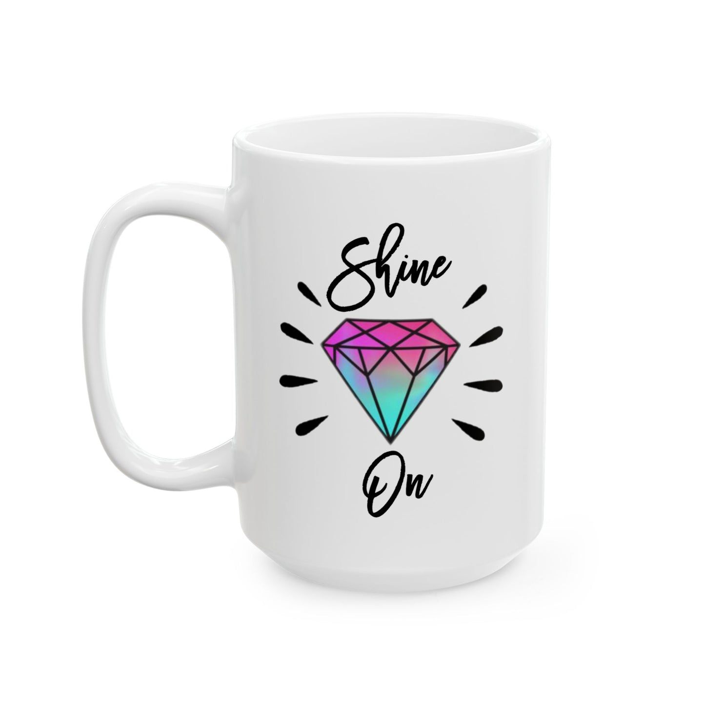 Wellness Mug - Shine On Diamond