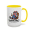 Humor Mug - Sounds Like A