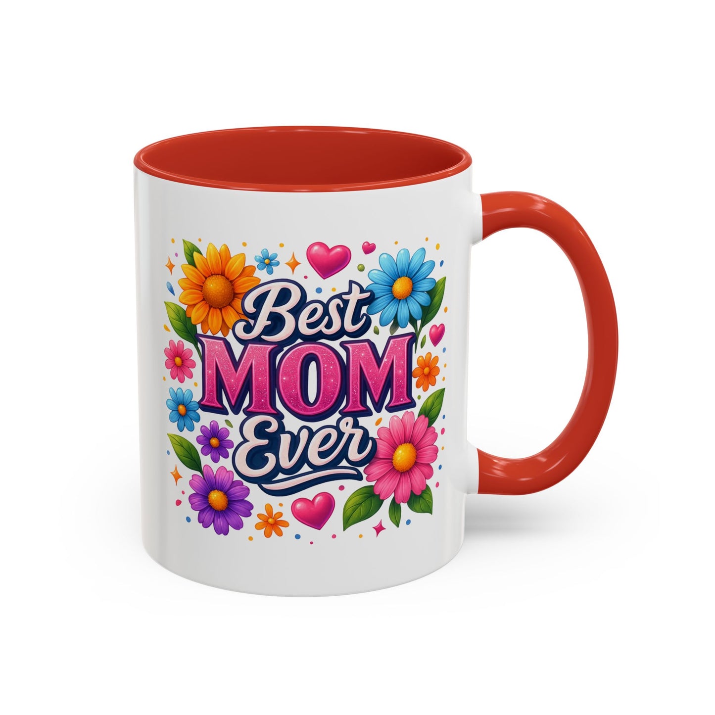 Mother's Day Mug - Best Mom Ever Flowers