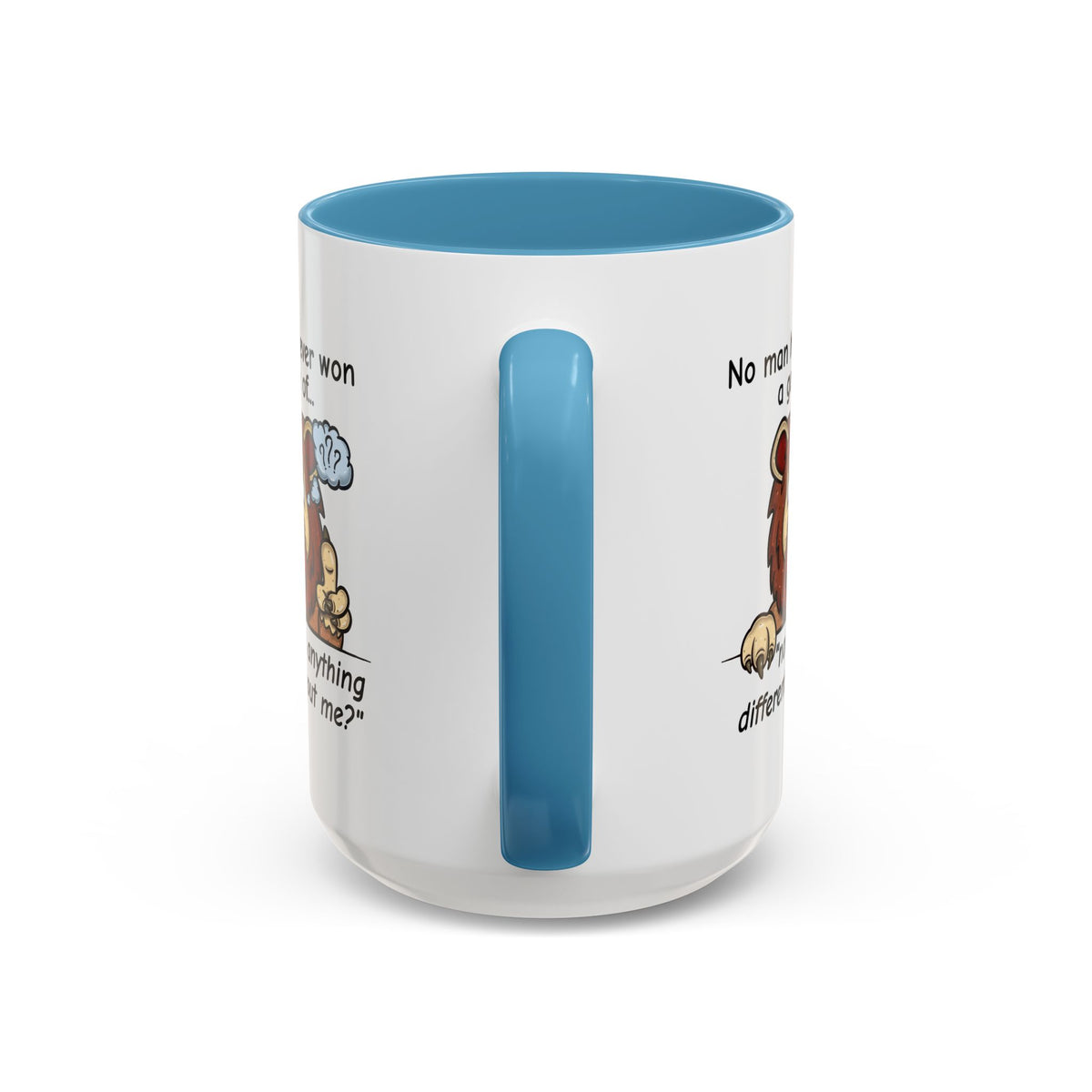 Humor Mug - No Man Has Ever Won a Game