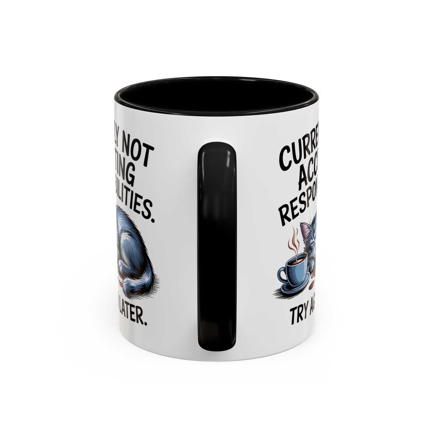 Animal Mug - Currently Not Accepting Responsibilities