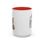Humor Mug - I'm Not Arguing